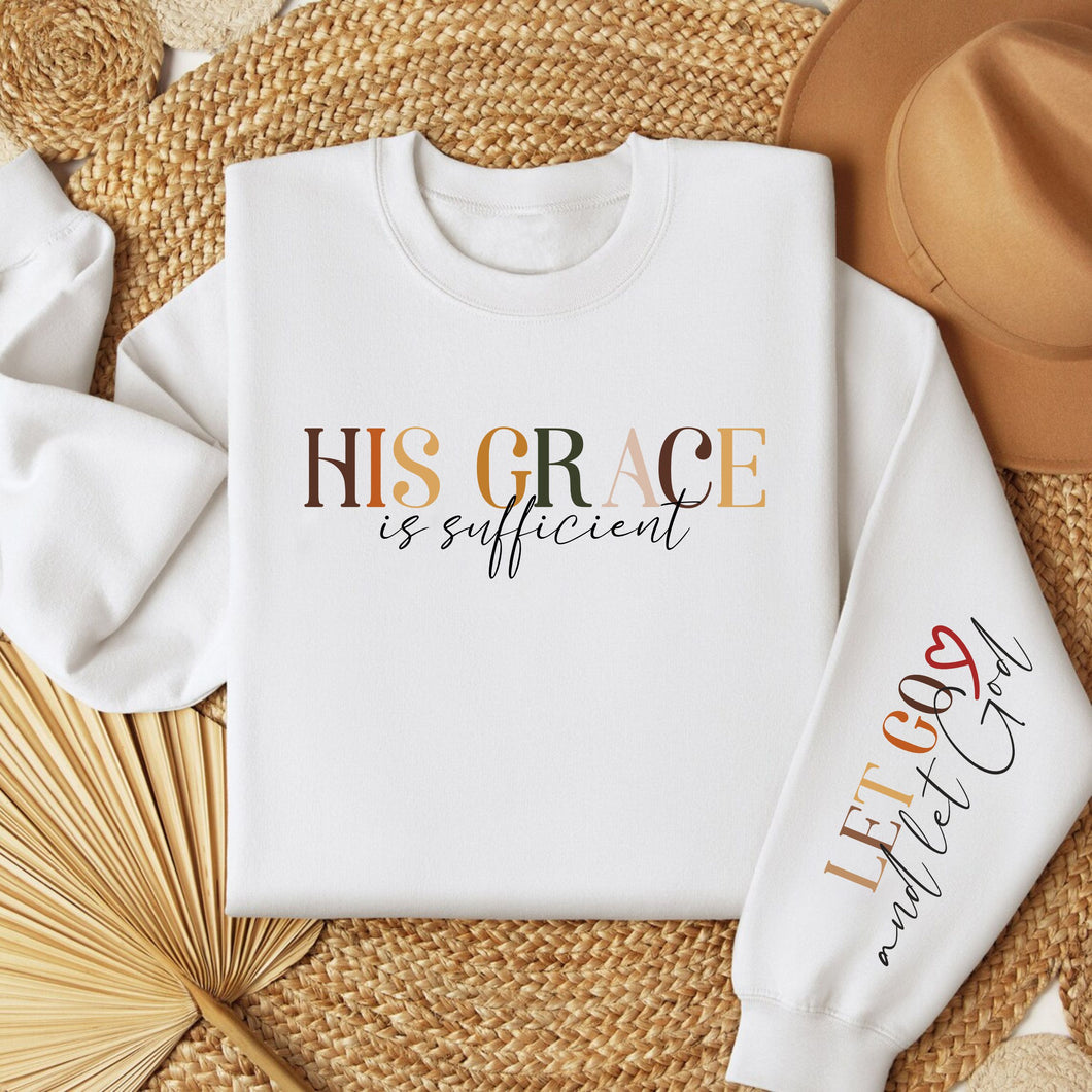 His Grace Is Sufficient Women's Fleece Crewneck Sweatshirt