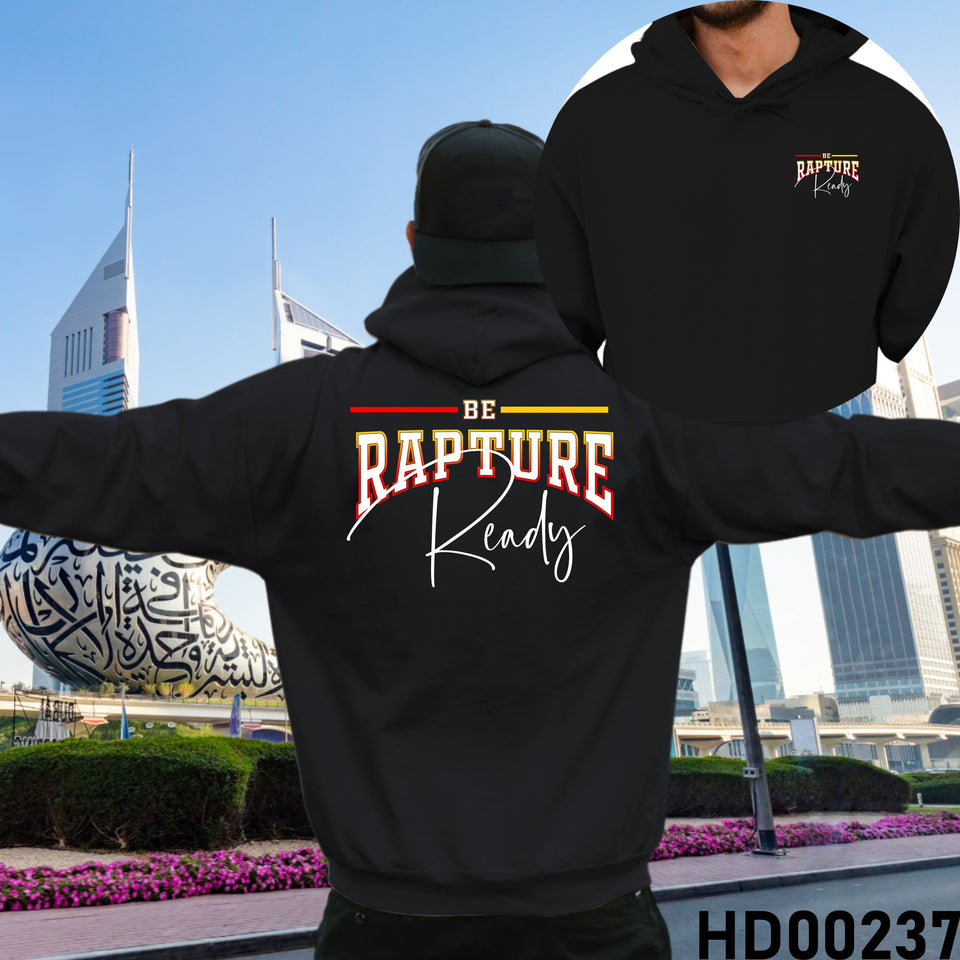 Be Rapture Ready Christian Bible Verse Hooded Sweatshirt