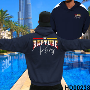 Be Rapture Ready Christian Bible Verse Hooded Sweatshirt