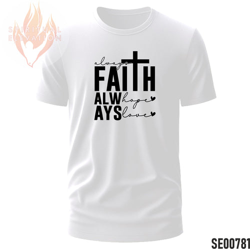 Always Faith Hope Love | Black and White